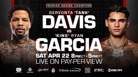 ryan garcia vs tank date and time|Gervonta Davis vs. Ryan Garcia: Date, start time, TV channel。